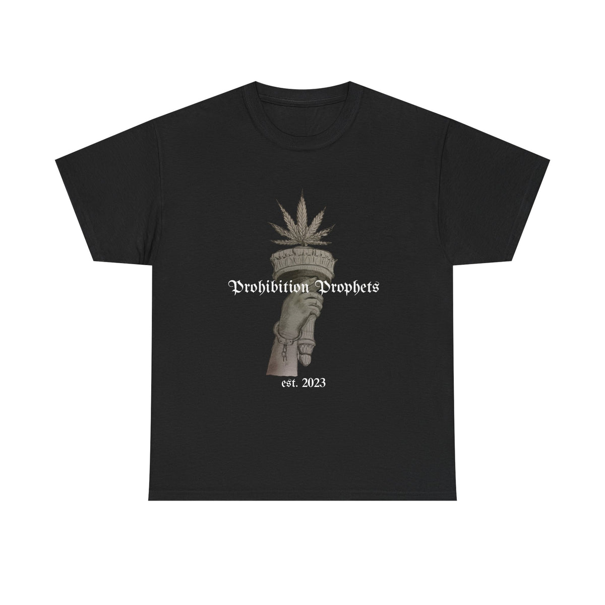 Prohibition Prophets Tee — Statue of Liberty Hand with Cannabis Crown, Est. 2023 Graphic T-Shirt