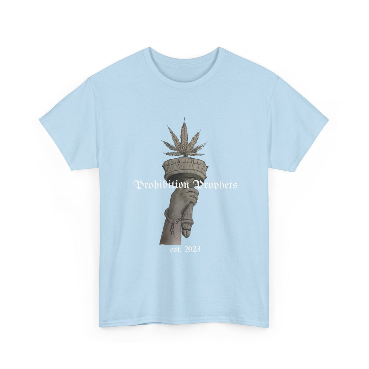 Prohibition Prophets Tee — Statue of Liberty Hand with Cannabis Crown, Est. 2023 Graphic T-Shirt